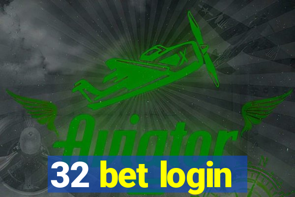 32 bet login